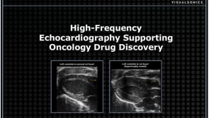 September 2013: High Frequency Echocardiography Supporting Oncology Drug Discovery