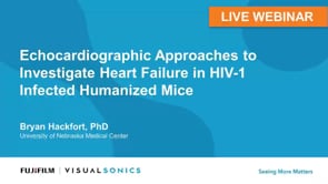 December 2021: Echocardiographic Approaches to Investigate Heart Failure in HIV-1 Infected Humanized Mice